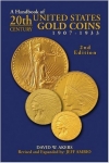 Handbook Of 20th Century U.S. Gold Coins, 1907-1933, s/c 2nd Edition, David Akers/Ambio