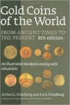 Gold Coins Of The World 8th Edition  Friedberg 2009